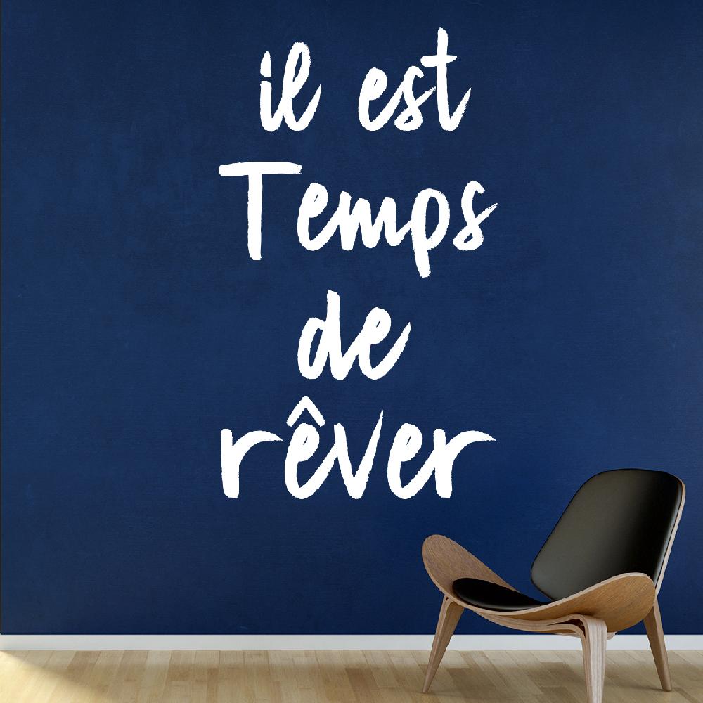 Ambiance Sticker Sticker Citation Il Est Temps De Rêver – Stickers STICKERS CITATIONS Français