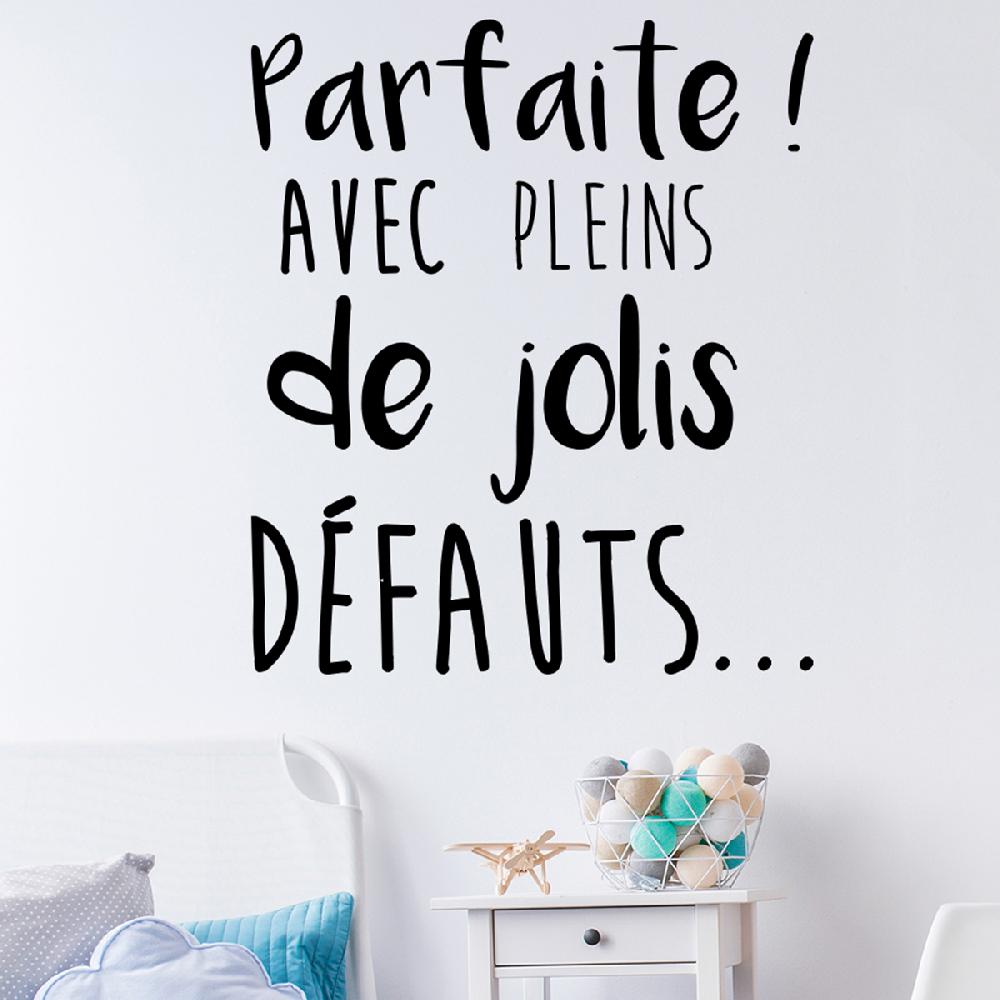 ambiance sticker Sticker citation Parfaite avec pleins de jolis défauts - stickers STICKERS CITATIONS Français - ambiance-sticker