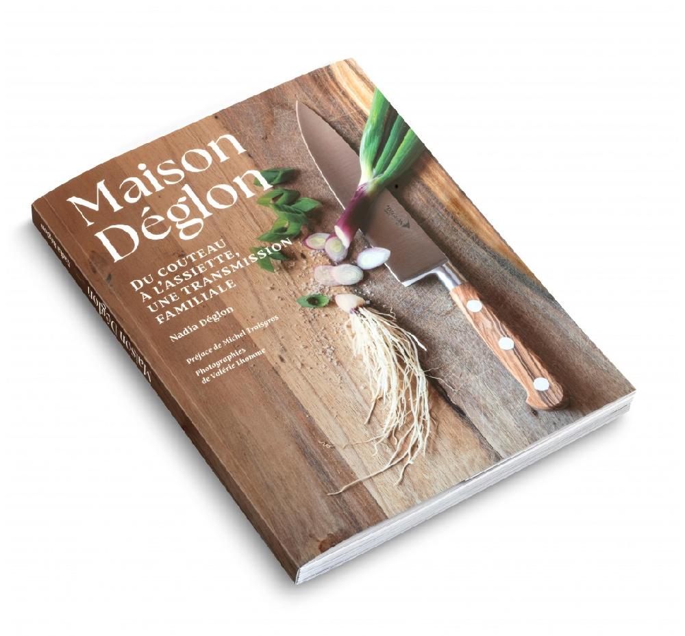 déglon LIVRE DE CUISINE "Maison Déglon"