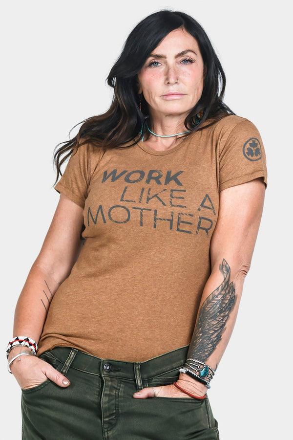 Dovetail Workwear Work Like A Mother™ Crew Neck Tee