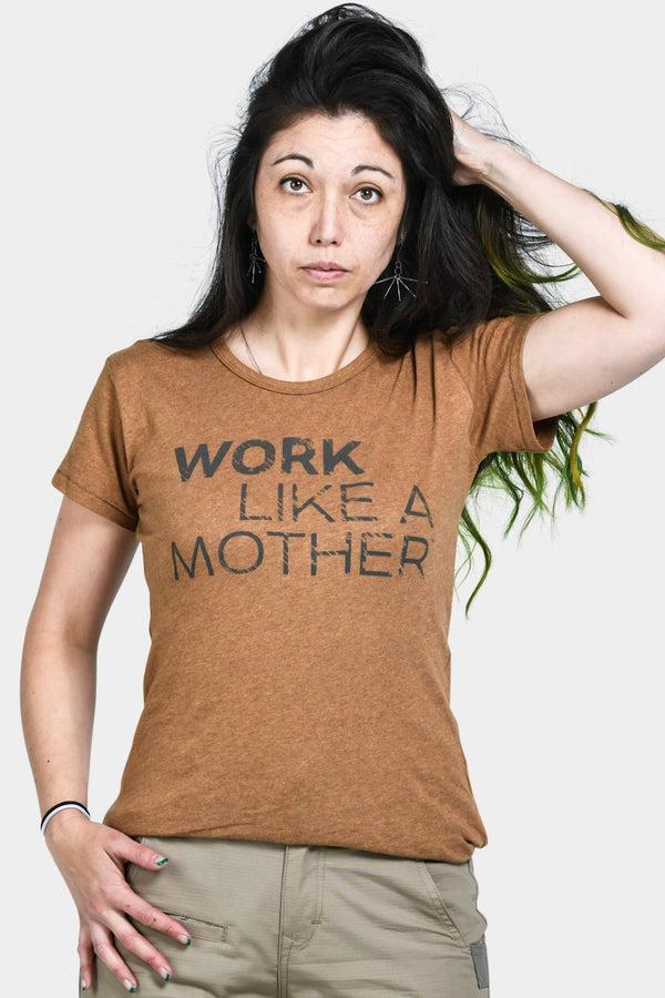 Dovetail Workwear Work Like A Mother™ Crew Neck Tee