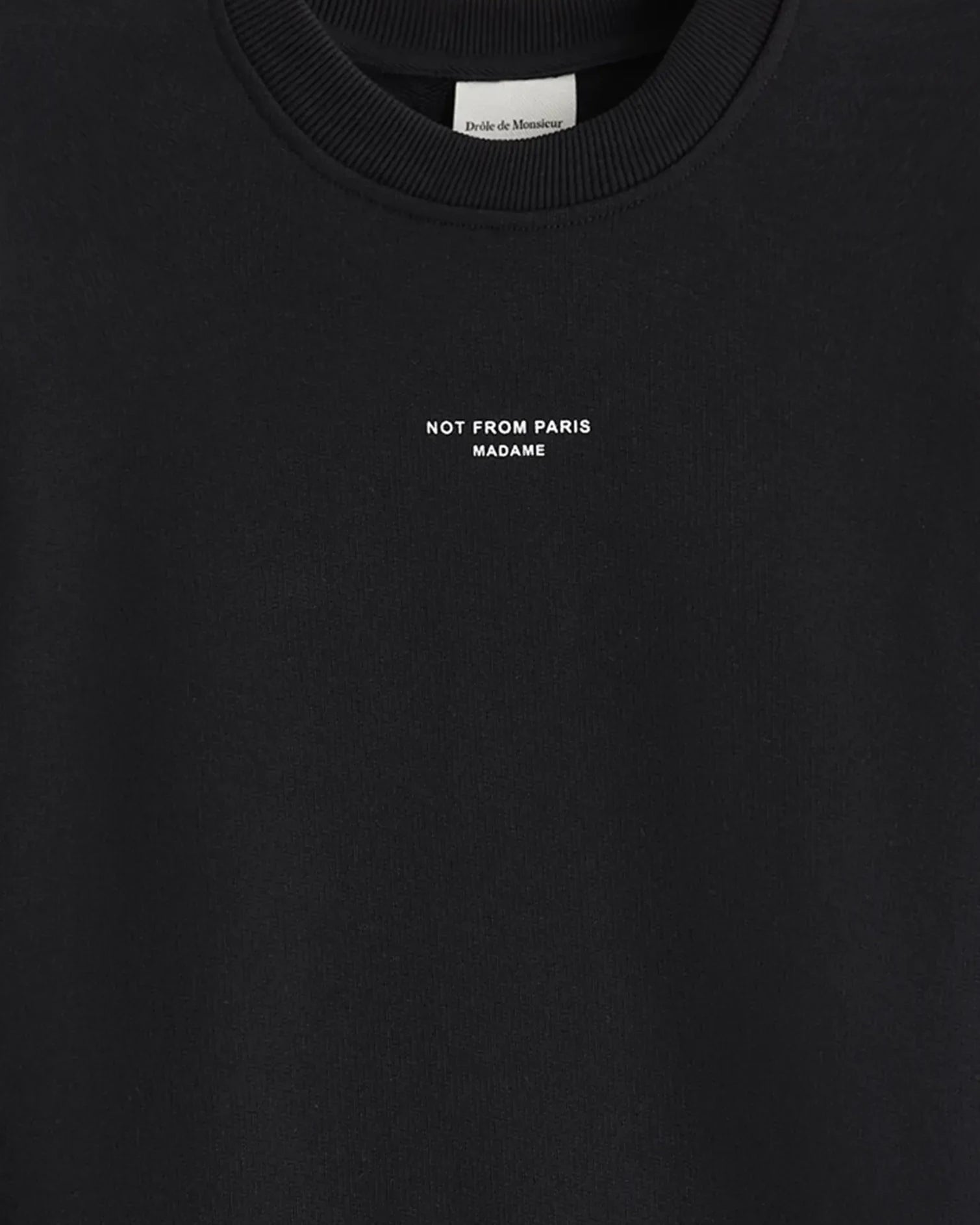 Drôle De Monsieur Le Sweatshirt Slogan Classique