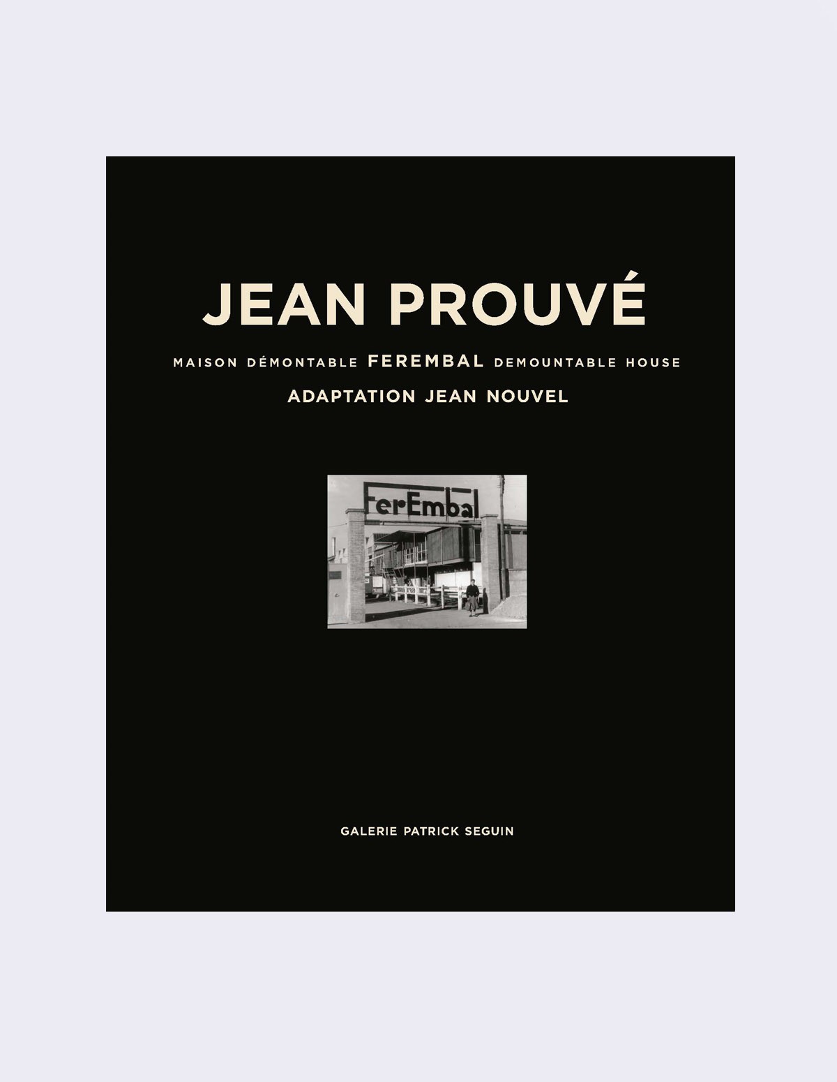 french trotters J. PROUVE MAISON DEMOUNTABLE