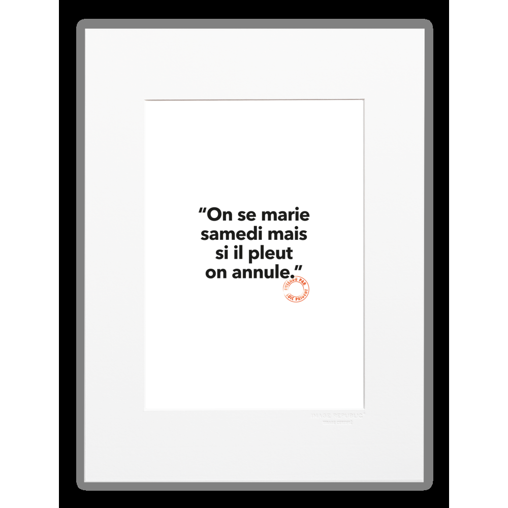 image republic 126 ON SE MARIE SAMEDI MAIS S'IL PLEUT ON ANNULE