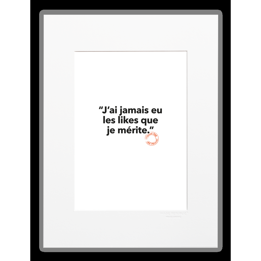 image republic 148 J’AI JAMAIS EU LES LIKES QUE JE MERITE