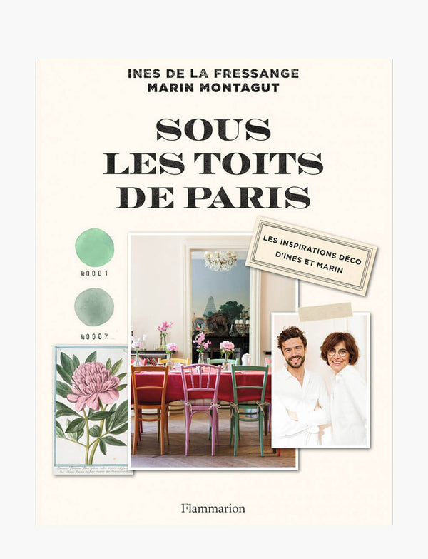 ines de la fressange Livre "Sous les Toits de Paris" en français