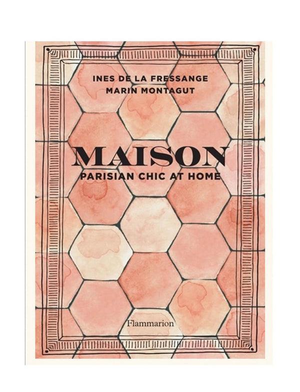 Ines De La Fressange "Maison Parisian Chic At Home" Book In English Livre En Anglais