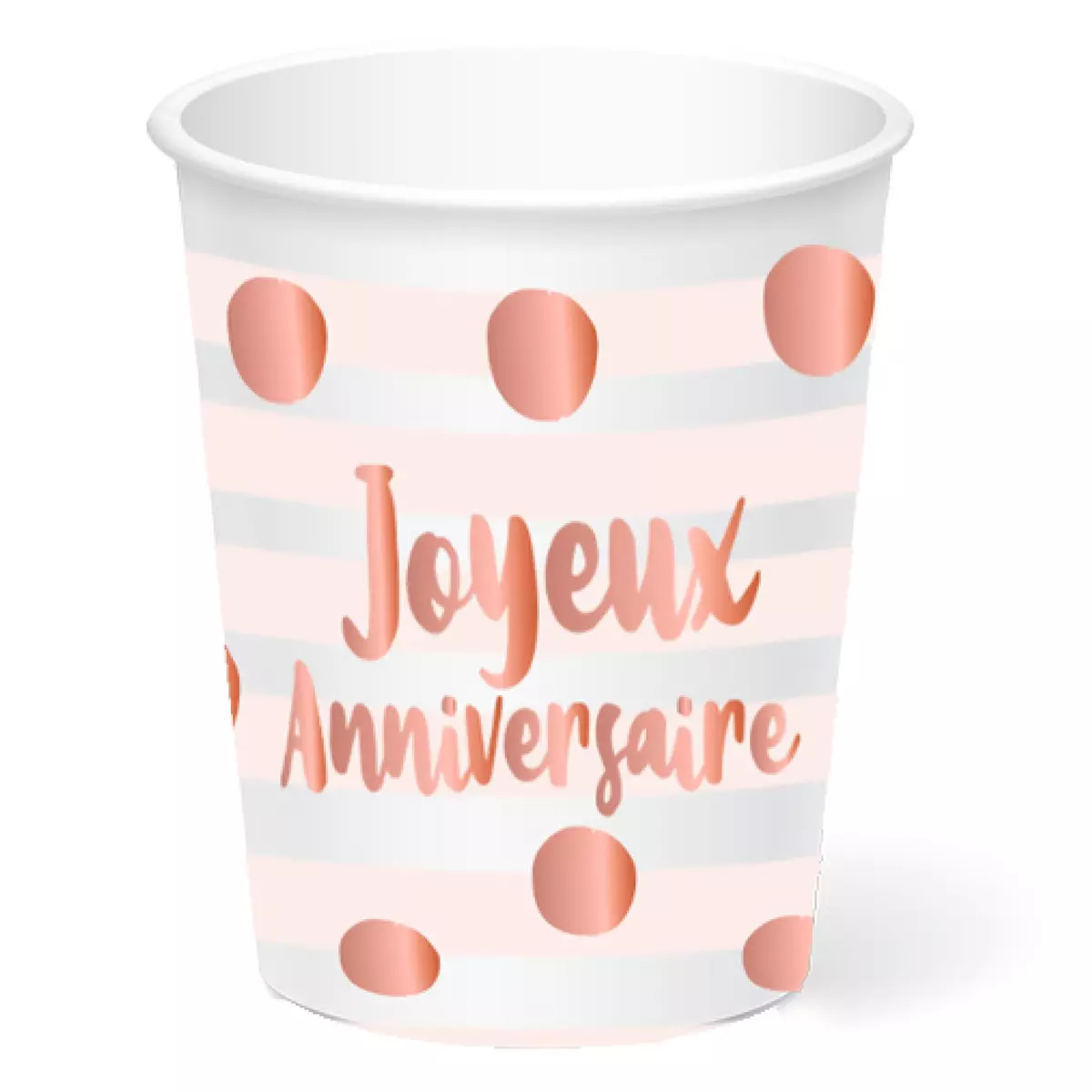 Les Trésors De Lily 6 Gobelets Carton 'Joyeux Anniversaire' Blanc Rosé (blush) 85x75 Mm (25 Cl) [A0762]