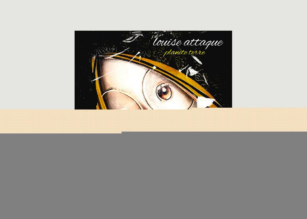 l'exception Planète Terre Louise Attaque Blanc La vinyl thèque idéale