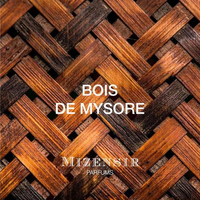 Mizensir BOIS DE MYSORE