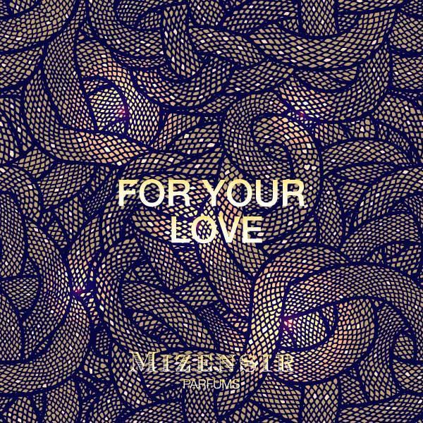 Mizensir FOR YOUR LOVE