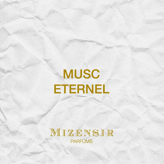 Mizensir MUSC ETERNEL