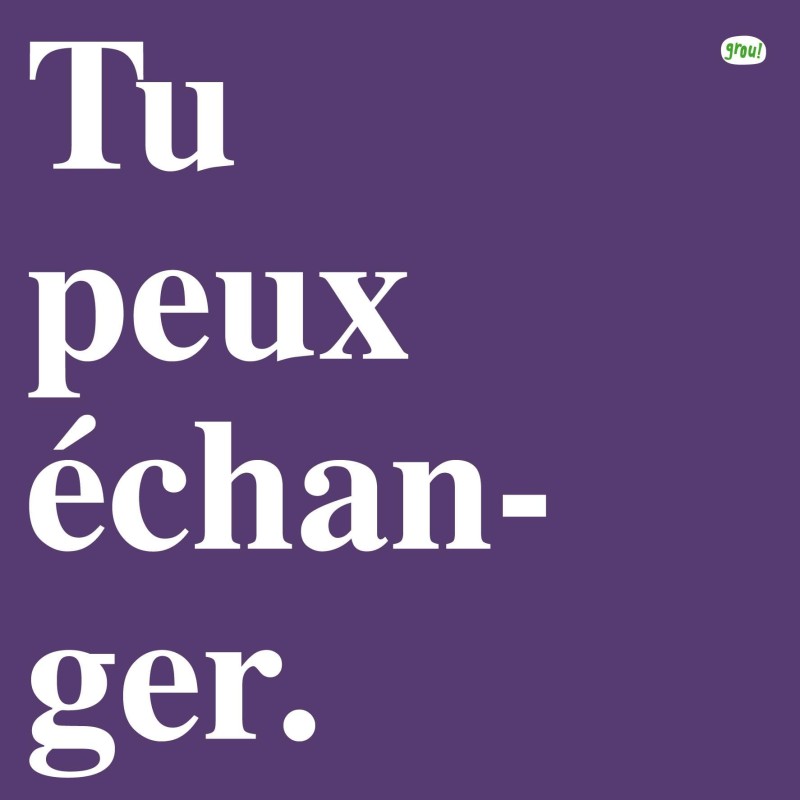 pa design Carte postale GROU N°31 - Tu peux échanger