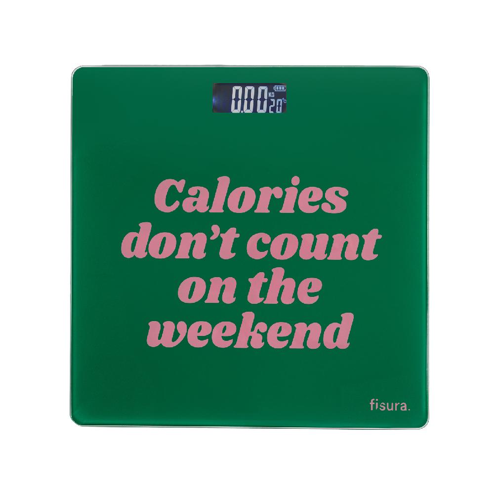trendform Waage Calories dont count on the weekend