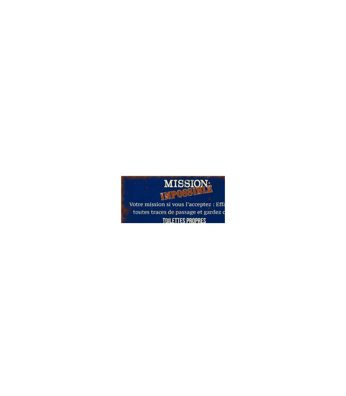 Wadiga Plaque WC Signalétique Vintage Mission Impossible Toilettes Propres