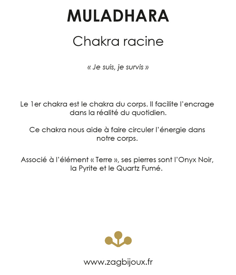 Zag Bijoux Bracelet Muladhara